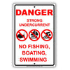 Danger Strong Undercurrent No Fishing Boating Swimming Safety Restriction Notice Aluminum
