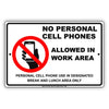 No Personal Cell Phones Allowed In Work Area Personal Cell Phone Use In Designated Area Aluminum