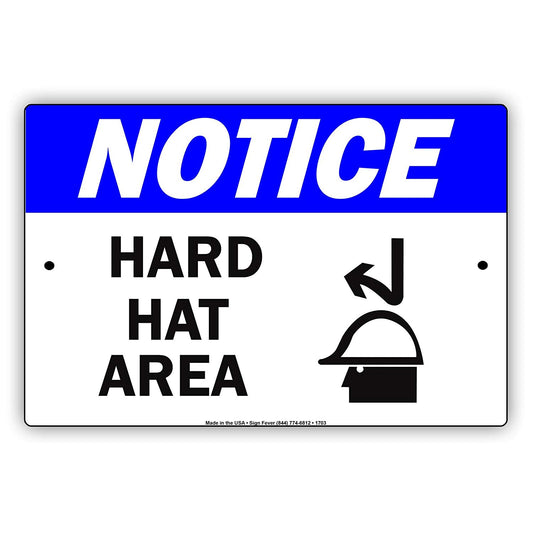 Notice Hard Hat Area Safety Protection Alert Caution Danger Labor Warning Construction Aluminum