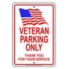 Veteran Parking Only Thank You For Your Service With Graphic Reserved Spot Alert Notice Aluminum