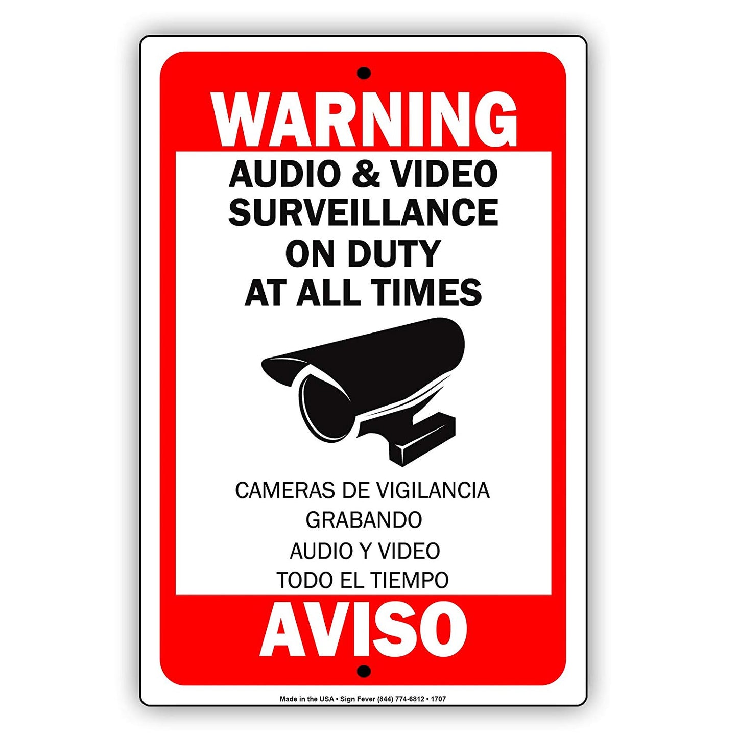 Warning Audio & Video Surveillance On Duty At All Times Bilingual Aluminum