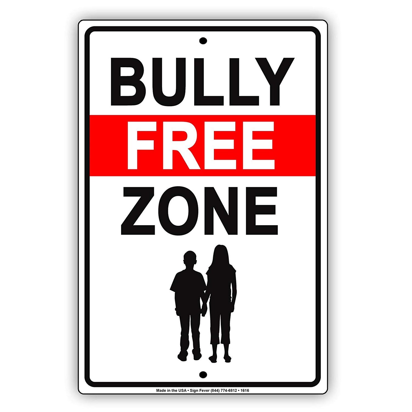 Bully Free Zone Education Culture Behavior Prevention Rowdy Caution Alert Warning Notice Aluminum
