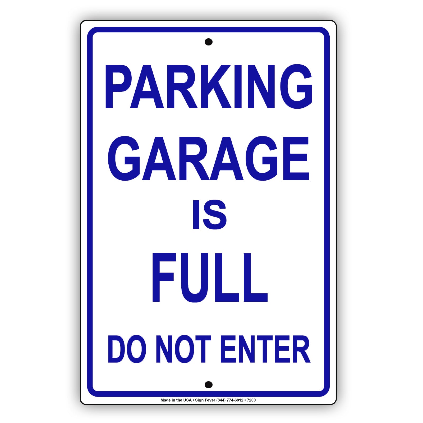 Parking Garage Is Full Don Not Enter Notice Alert Restriction Aluminum Metal Sign Plate