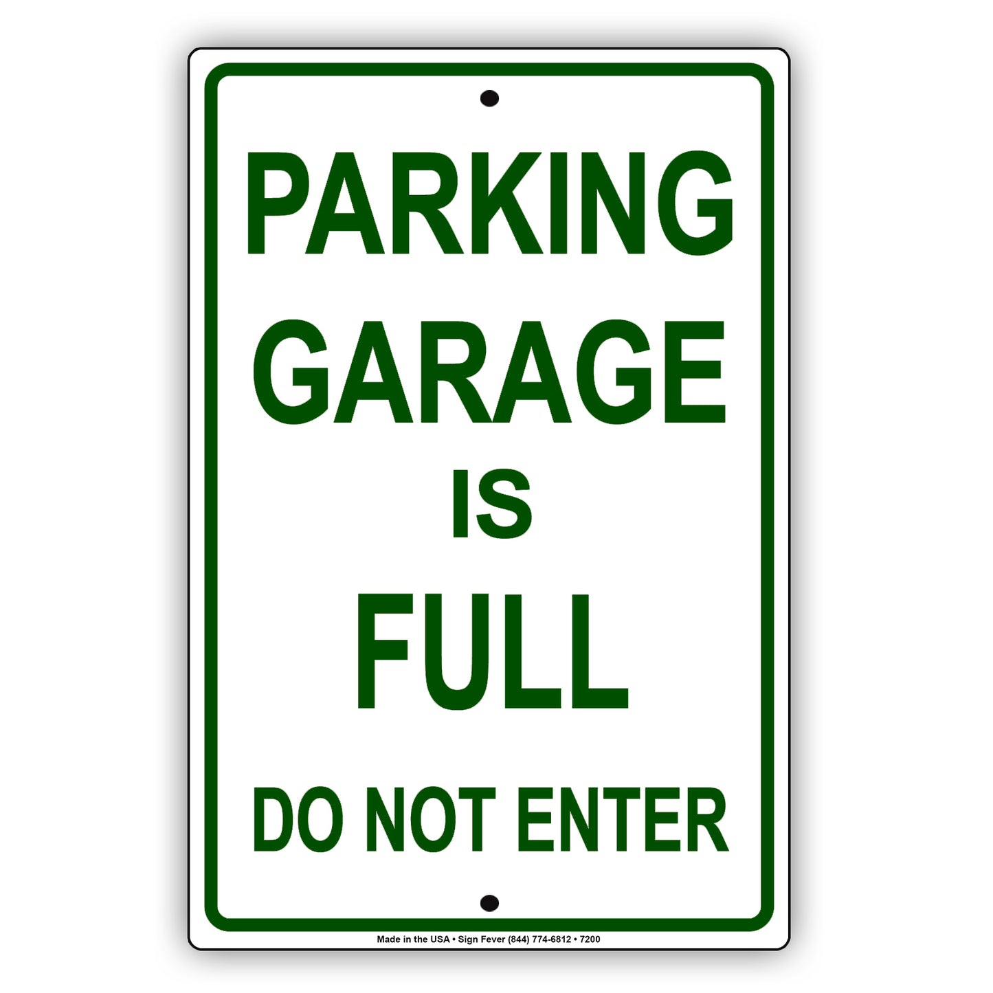 Parking Garage Is Full Don Not Enter Notice Alert Restriction Aluminum Metal Sign Plate