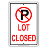 Parking Lot Closed No Parking On The Street Vehicle Cars Aluminum Metal Sign Plate