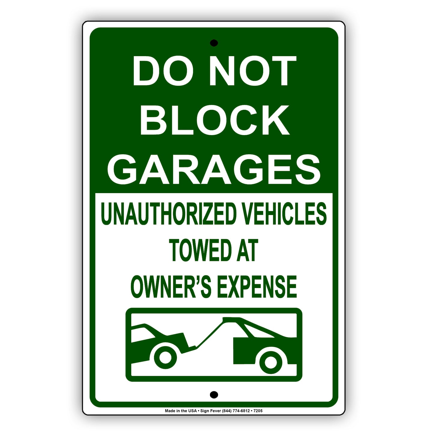 Do Not Block Garages Unauthorized Vehicles Towed At Owner's Expense Notice Alert Aluminum Metal Sign Plate