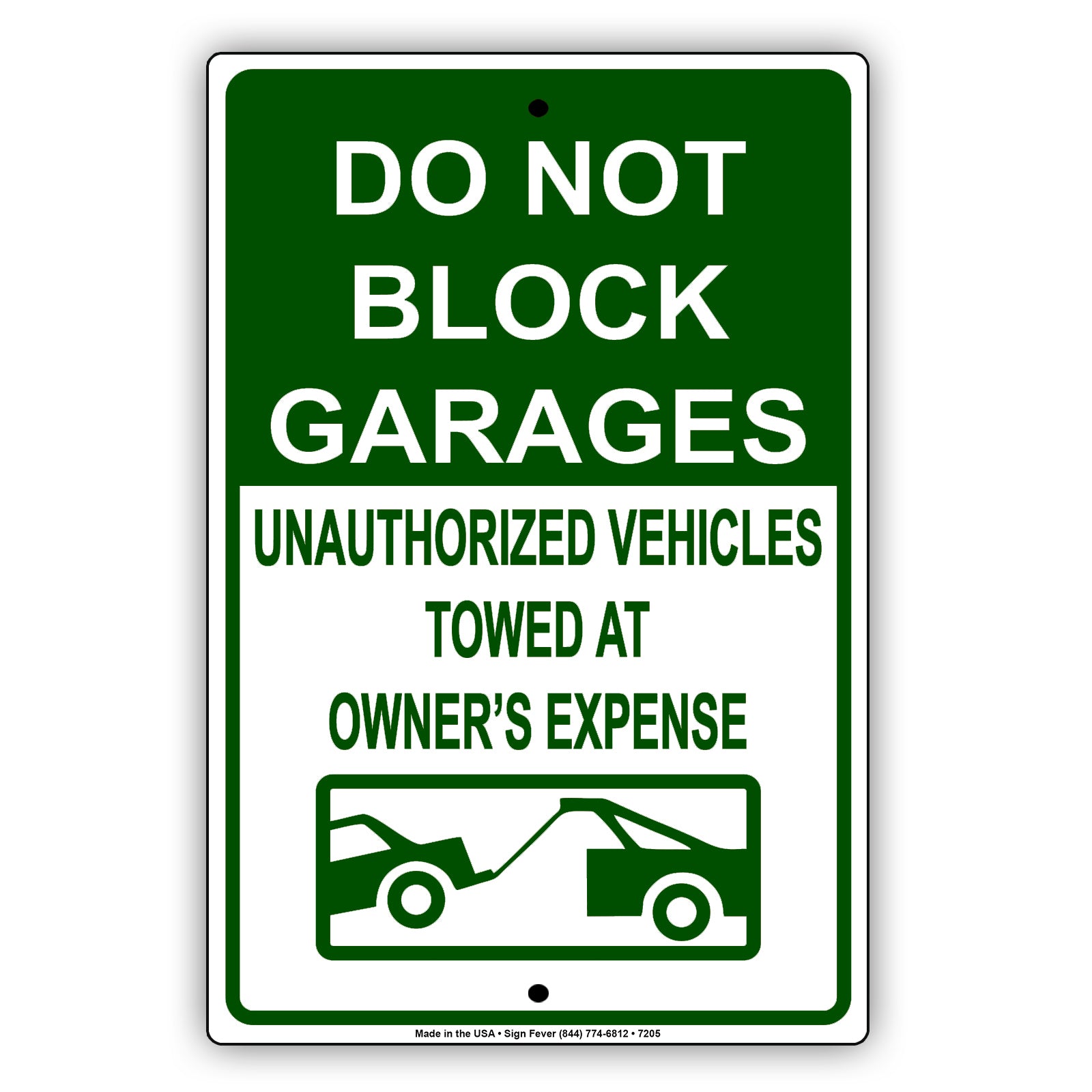 Do Not Block Garages Unauthorized Vehicles Towed At Owner's Expense Notice Alert Aluminum Metal Sign Plate