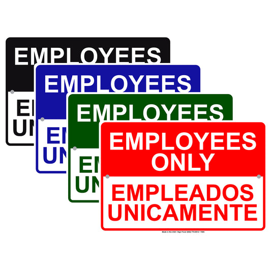 Employees Only Empleados Unicamente Bilingual Notice Alert Aluminum Metal Sign Plate