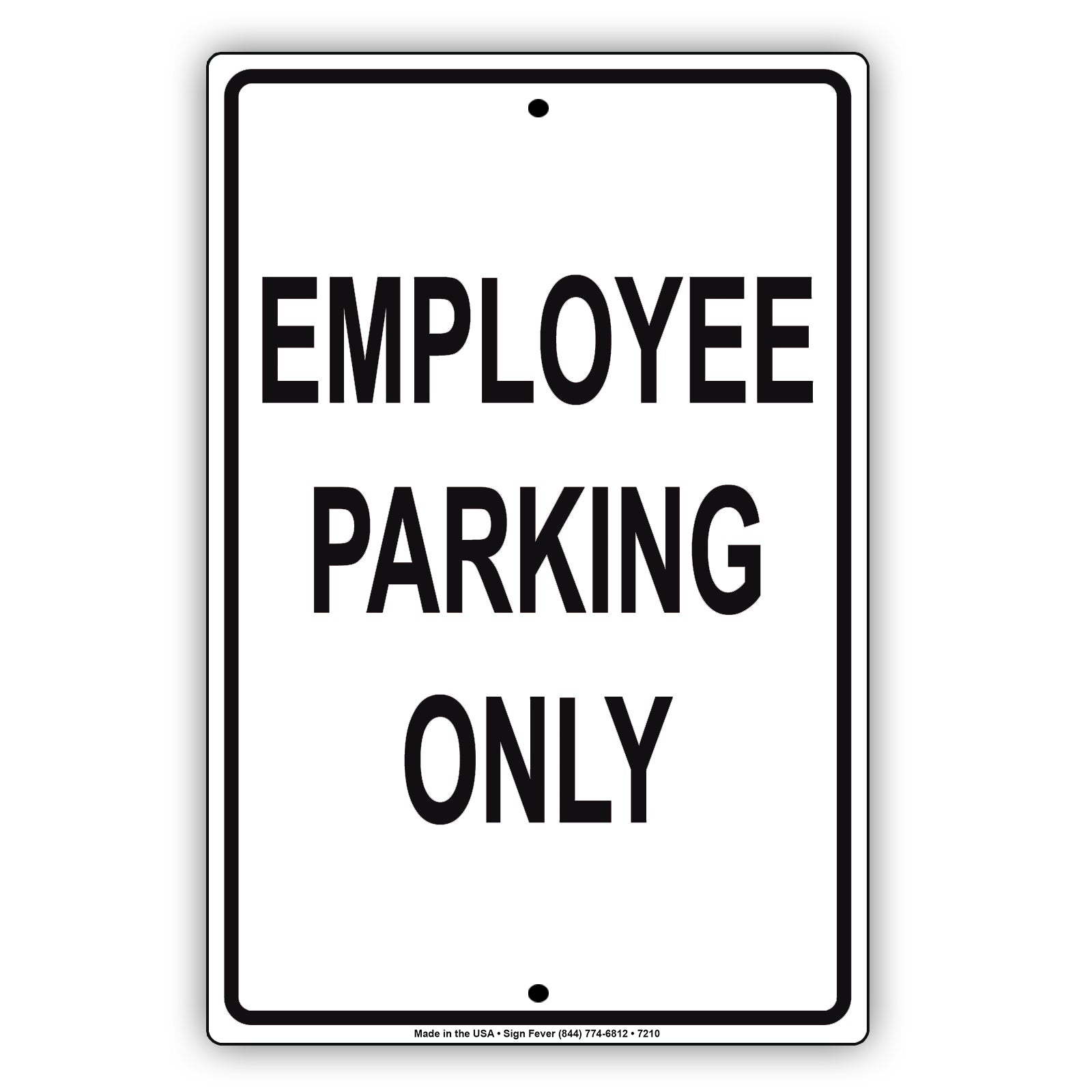 Employee Parking Only All Others Will Be Towed Road Street Notice Alert Aluminum Metal Sign Plate
