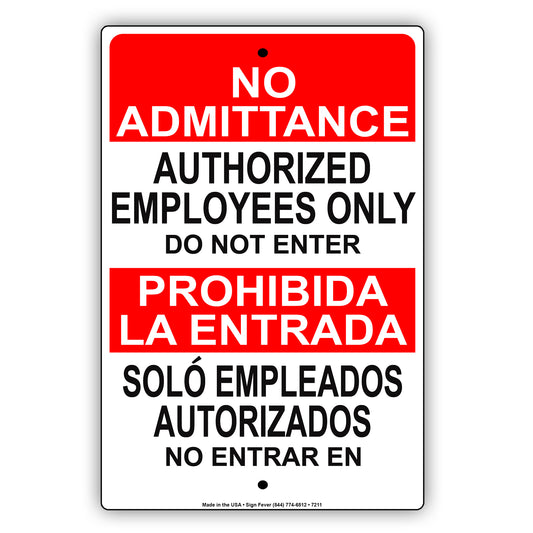 No Admittance Authorized Employees Only Do Not Enter Spanish Aluminum Metal Sign Plate
