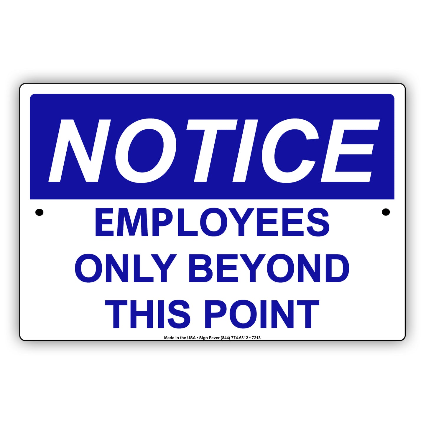 Notice employees Only Beyond This Point Policy Alert Aluminum Metal Sign Plate