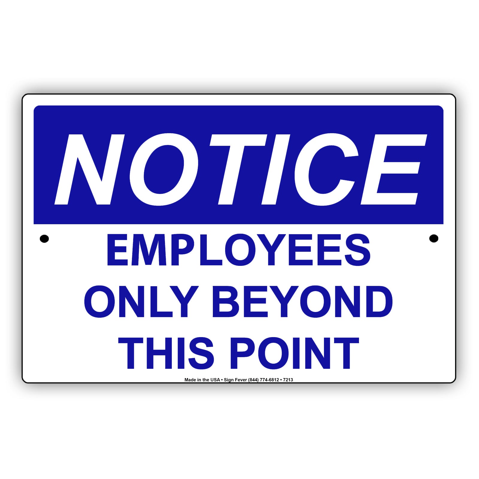Notice employees Only Beyond This Point Policy Alert Aluminum Metal Sign Plate