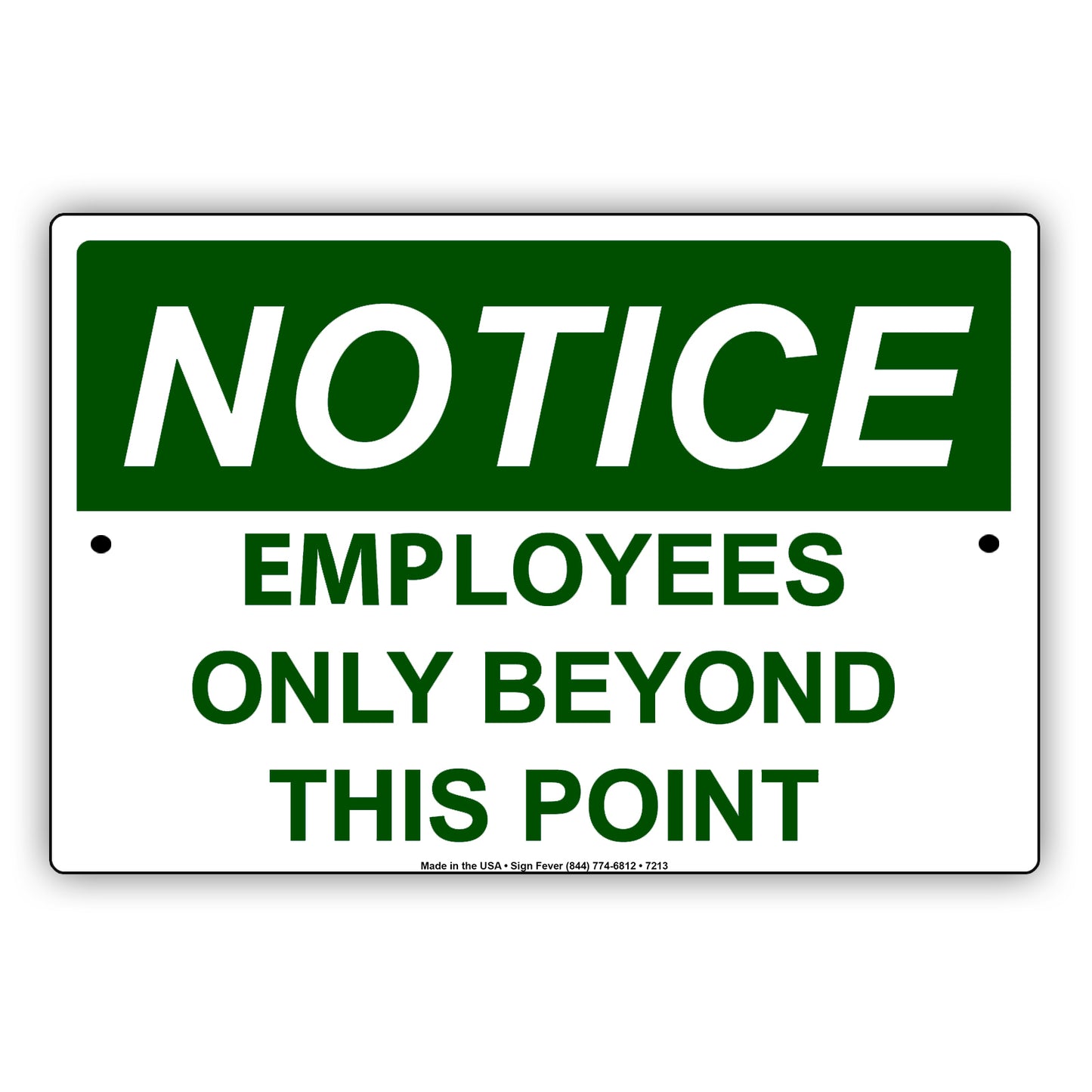 Notice employees Only Beyond This Point Policy Alert Aluminum Metal Sign Plate