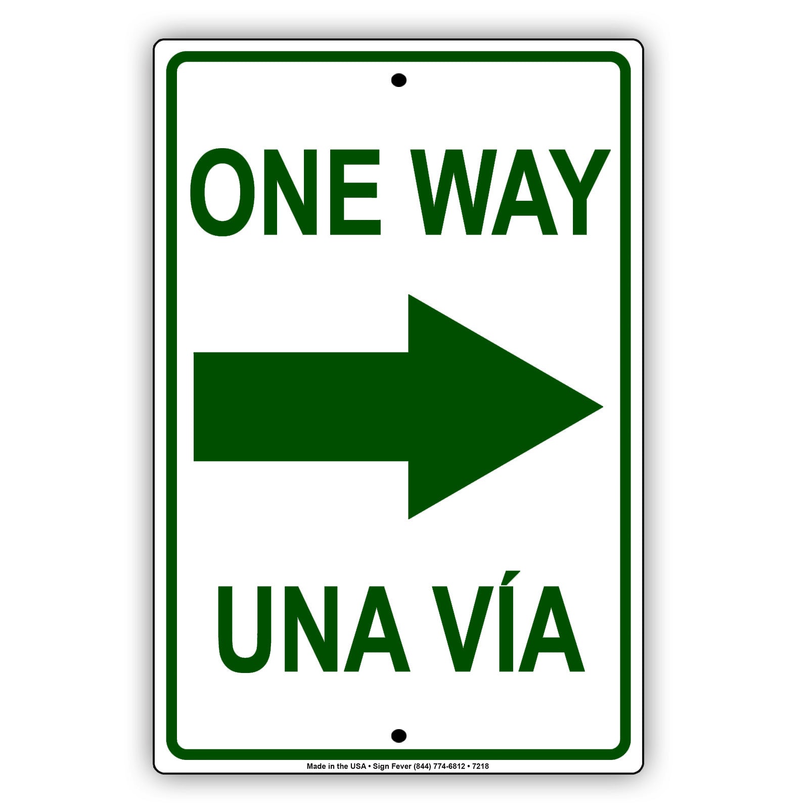 One Way Una Via Right Arrow Bilingual Door Notice Alert Strictly Prohibited Aluminum Metal Sign Plate