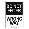 Do Not Enter Wrong Way Alert Notice Restriction Strictly Prohibited Aluminum Metal Sign Plate