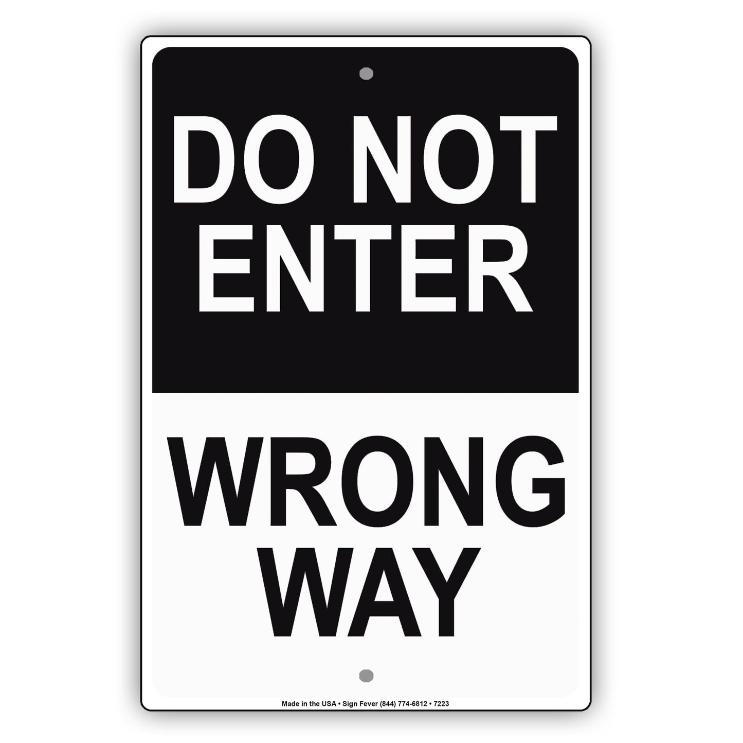 Do Not Enter Wrong Way Alert Notice Restriction Strictly Prohibited Aluminum Metal Sign Plate