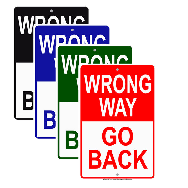 Wrong Way Go Back Notice Sign | Aluminum Sign - Sign Fever