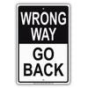 Wrong Way Go Back Do Not Enter Restriction Strictly Prohibited Aluminum Metal Sign Plate