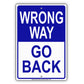 Wrong Way Go Back Do Not Enter Restriction Strictly Prohibited Aluminum Metal Sign Plate