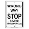 Wrong Way Stop Severe Tire Damage Alert Strictly Prohibited Aluminum Metal Sign Plate