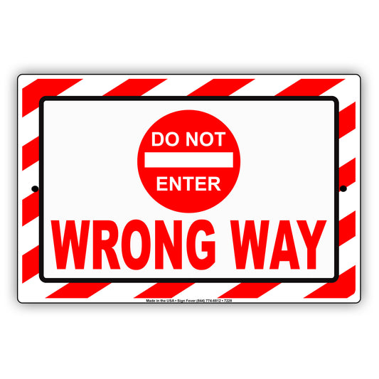 Wrong Way Do Not Enter Alert Strictly Prohibited Aluminum Metal Sign Plate