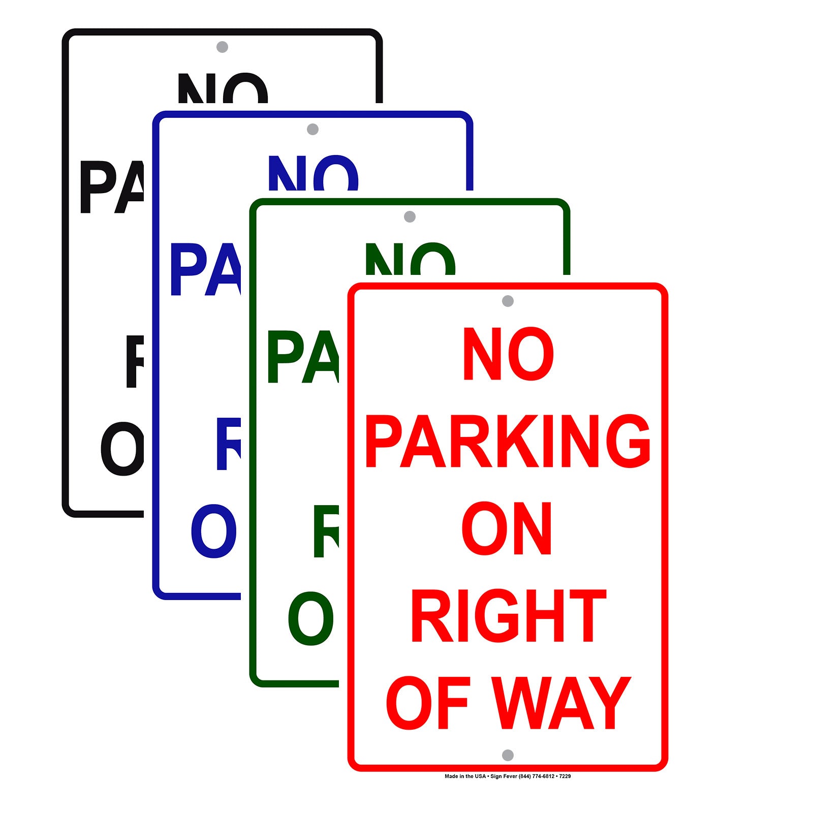No Parking On The Right Of Way Street Road Highway Aluminum Metal Sign Plate
