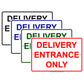 Delivery Entrance Only Aluminum Decor Garage Sign