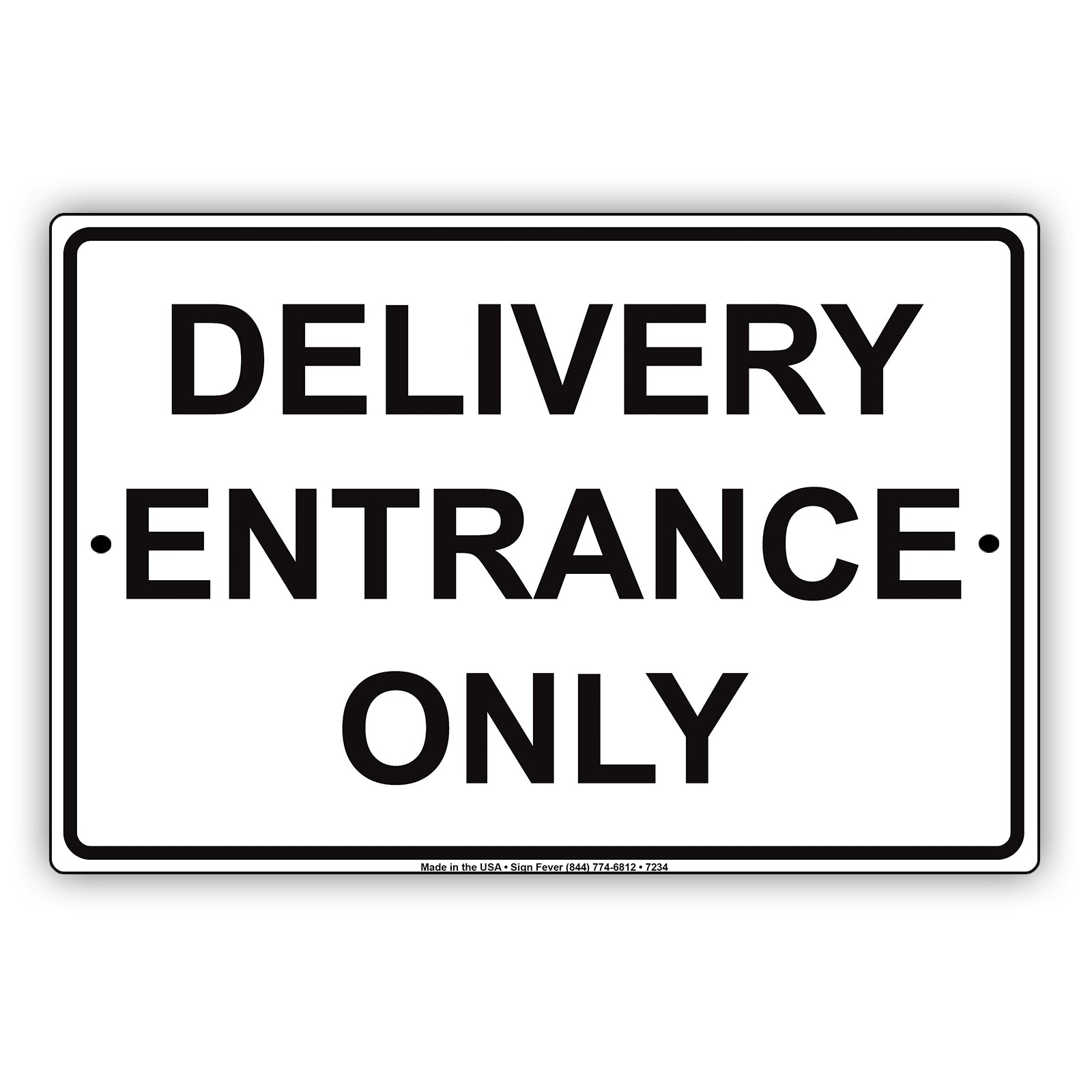 Delivery Entrance Only Aluminum Decor Garage Sign