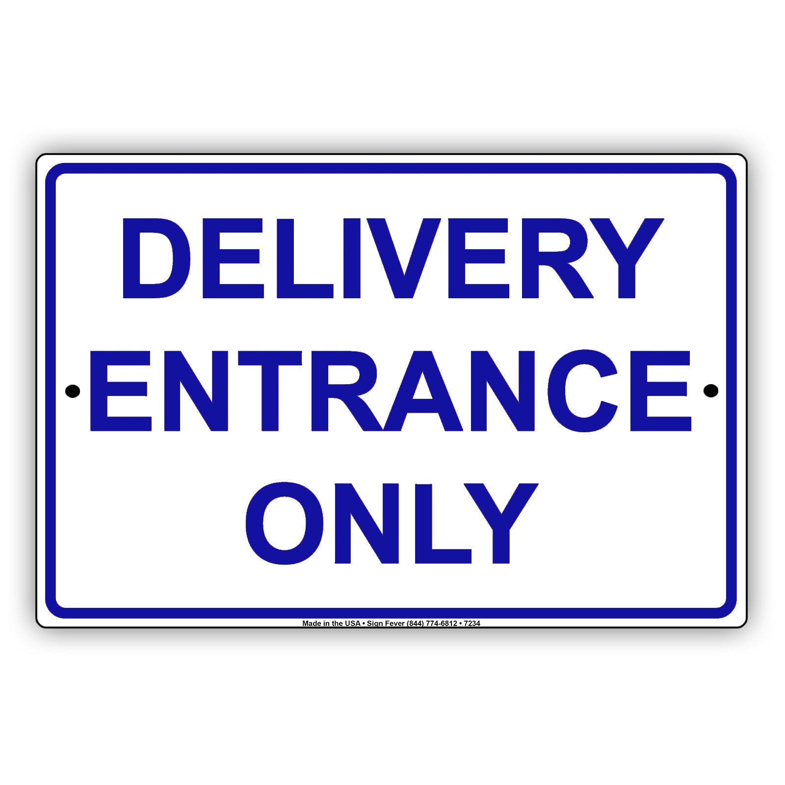 Delivery Entrance Only | Metal Delivery Signs - Sign Fever