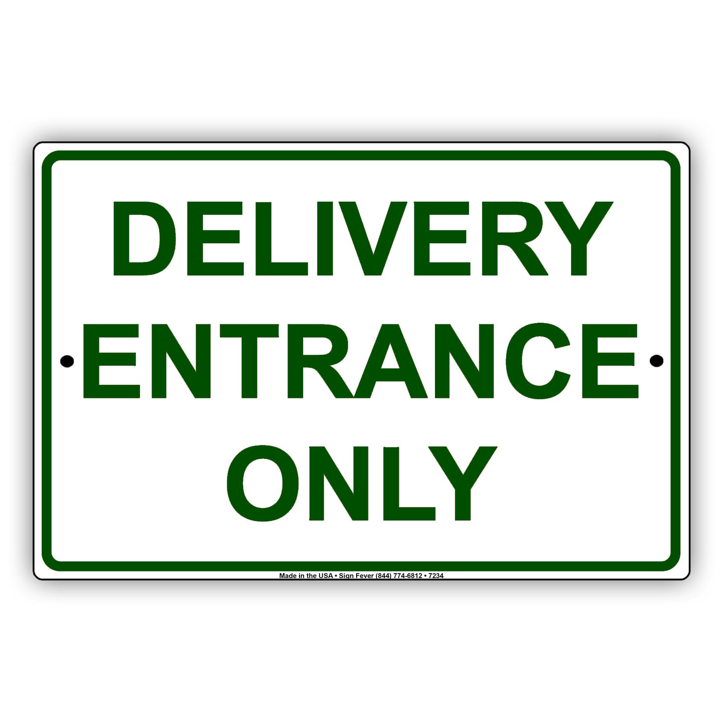 Delivery Entrance Only Aluminum Decor Garage Sign