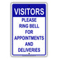 Visitors Please Ring Bell For Appointments And Deliveries Aluminum Metal Sign Plate