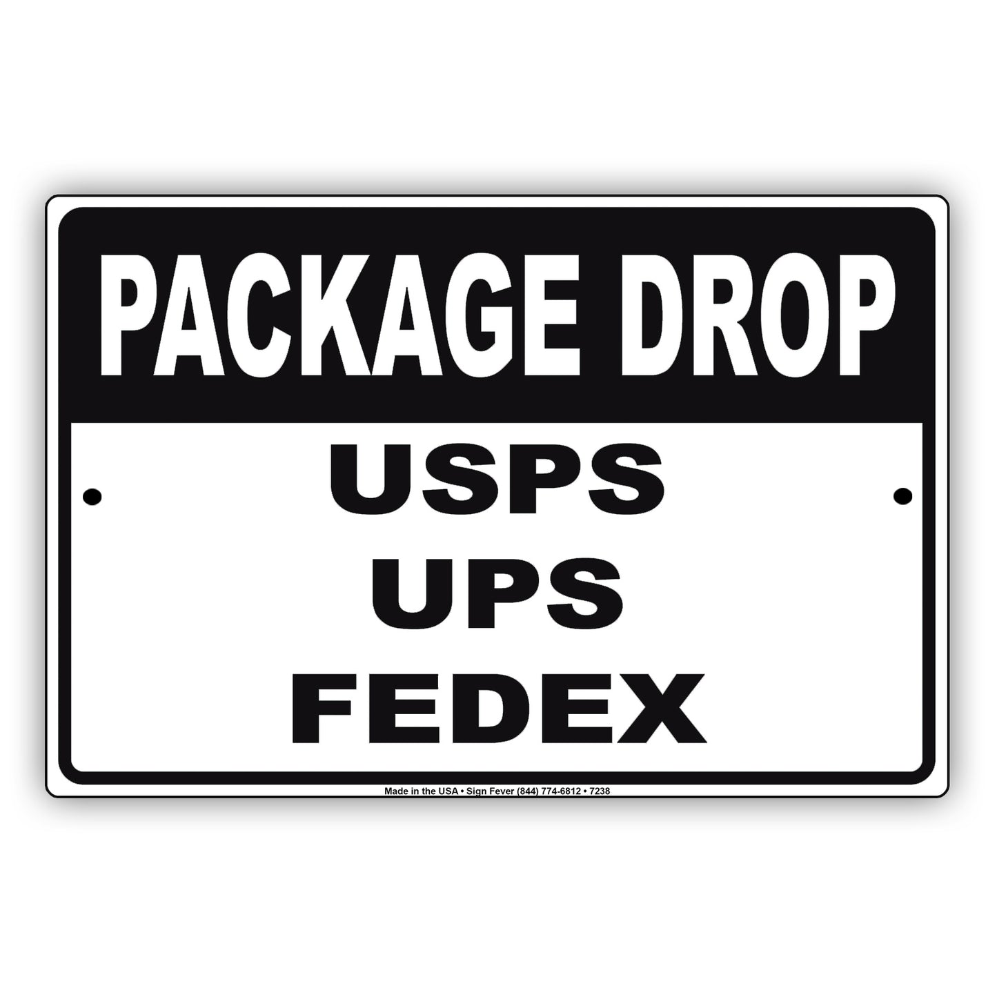 Package Drop USPS UPS FedEx Post Office Aluminum Metal Sign Plate