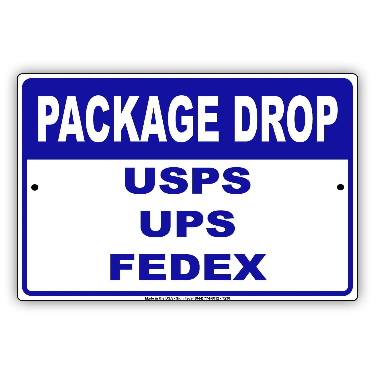 Package Drop USPS UPS FedEx Post Office Aluminum Metal Sign Plate