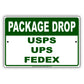 Package Drop USPS UPS FedEx Post Office Aluminum Metal Sign Plate