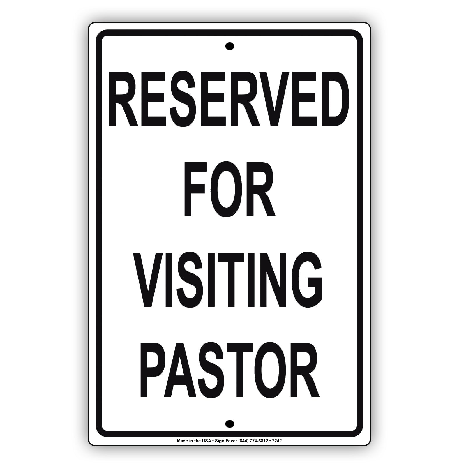 Reserved For Visiting Pastor Welcome To Our Church Street Road Aluminum Metal Sign Plate
