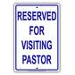 Reserved For Visiting Pastor Welcome To Our Church Street Road Aluminum Metal Sign Plate