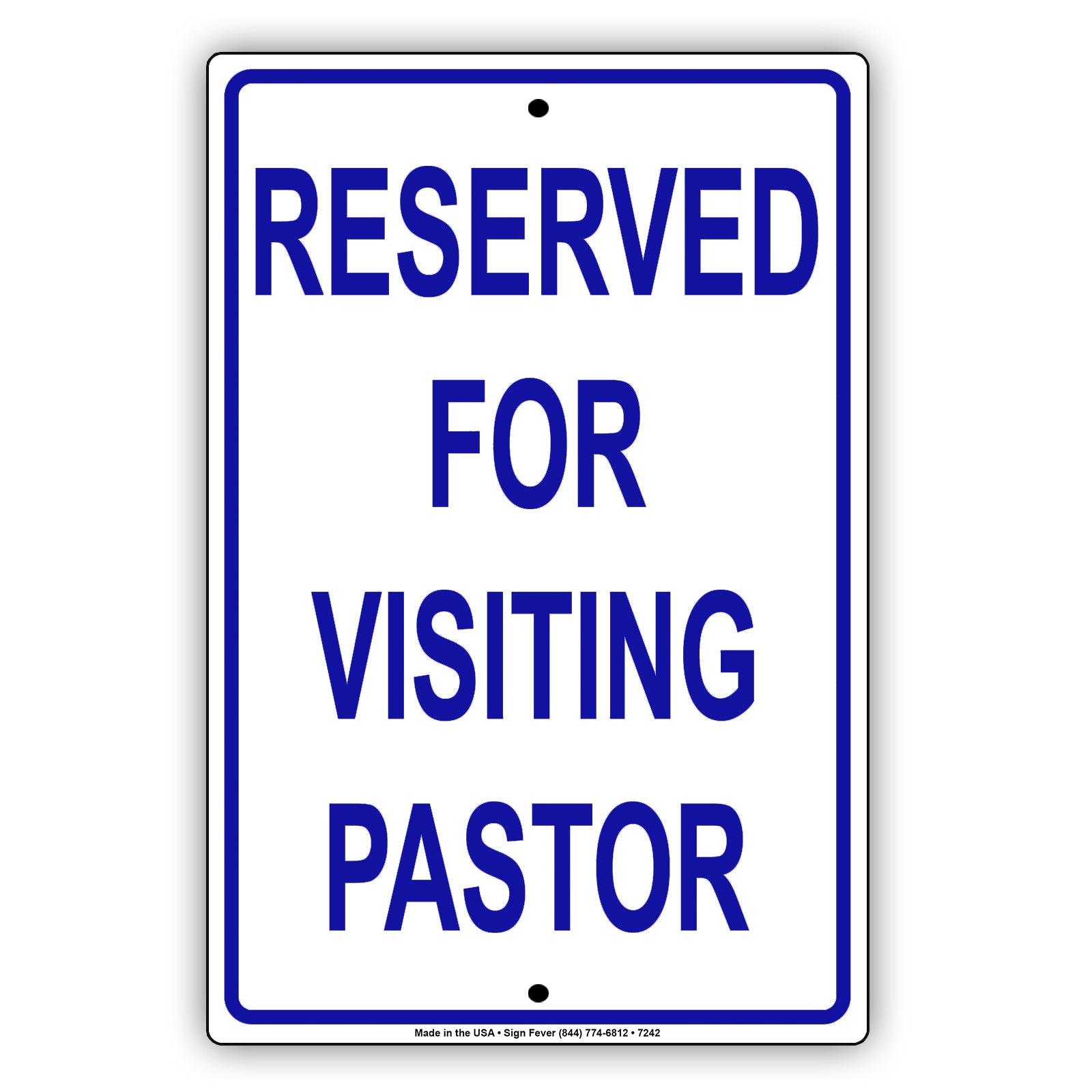 Reserved For Visiting Pastor Welcome To Our Church Street Road Aluminum Metal Sign Plate