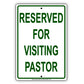 Reserved For Visiting Pastor Welcome To Our Church Street Road Aluminum Metal Sign Plate