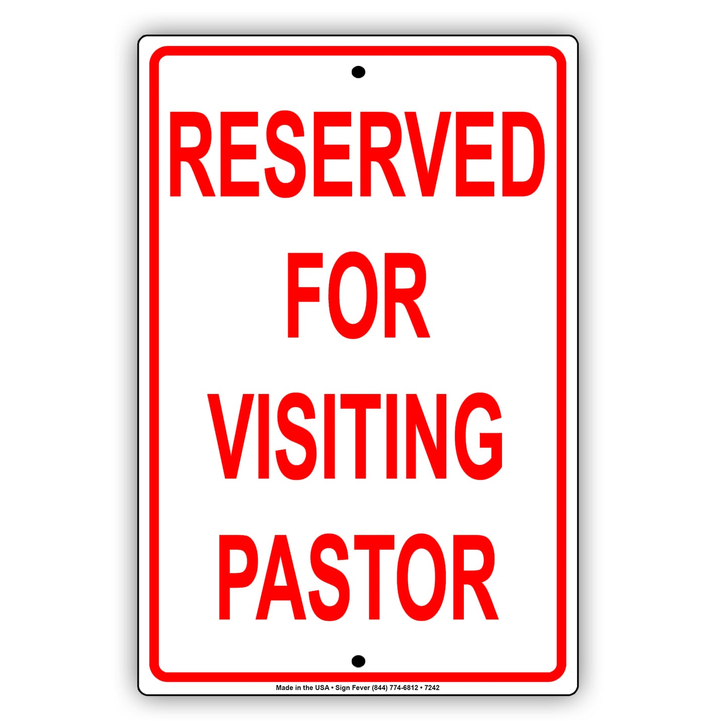 Reserved For Visiting Pastor Welcome To Our Church Street Road Aluminum Metal Sign Plate