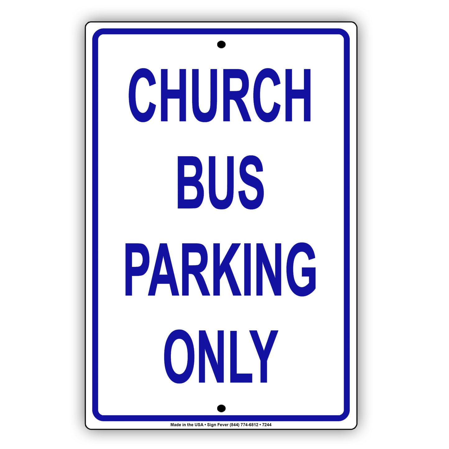 Church Bus Parking Only All Others Will Be Towed Aluminum Metal Sign Plate
