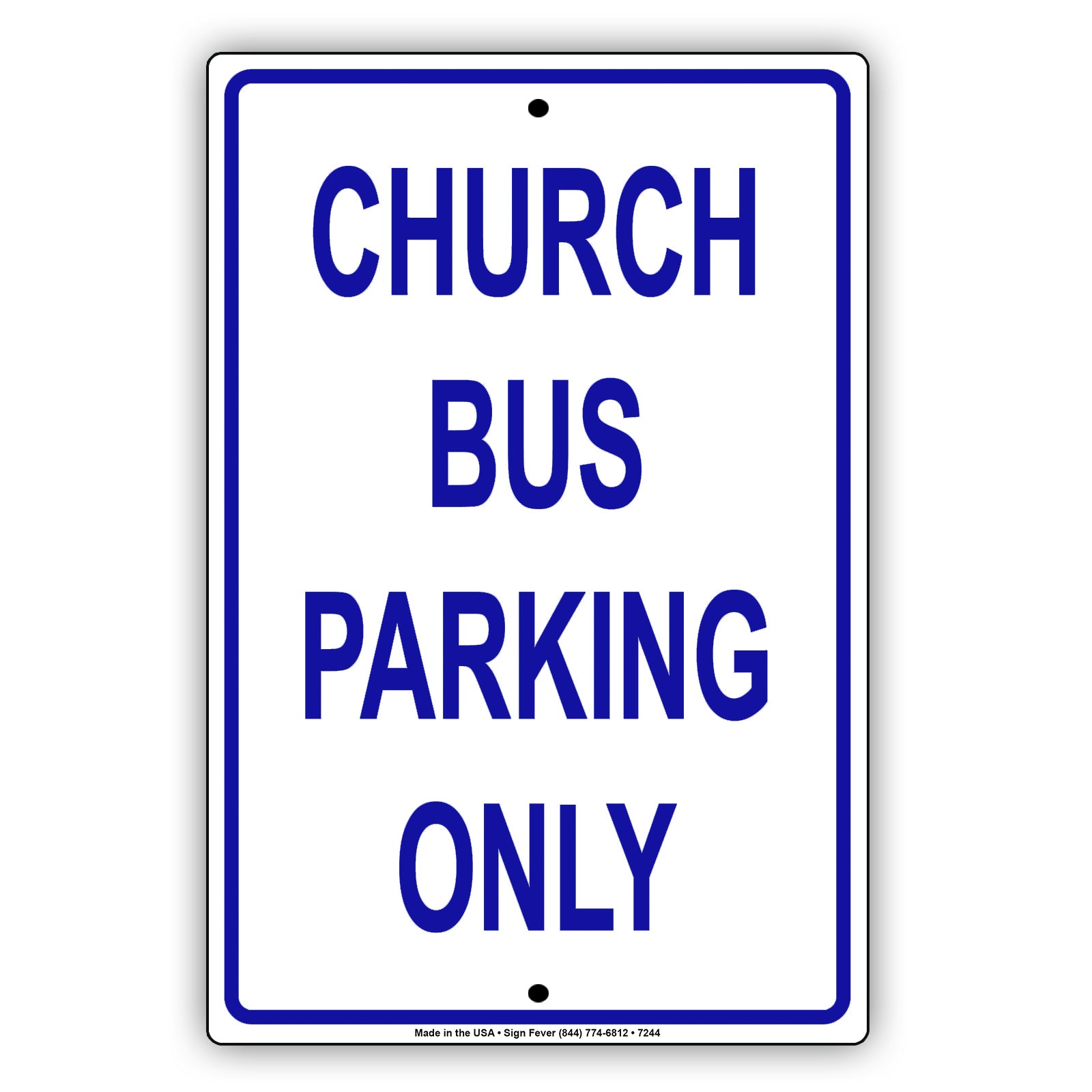Church Bus Parking Only All Others Will Be Towed Aluminum Metal Sign Plate