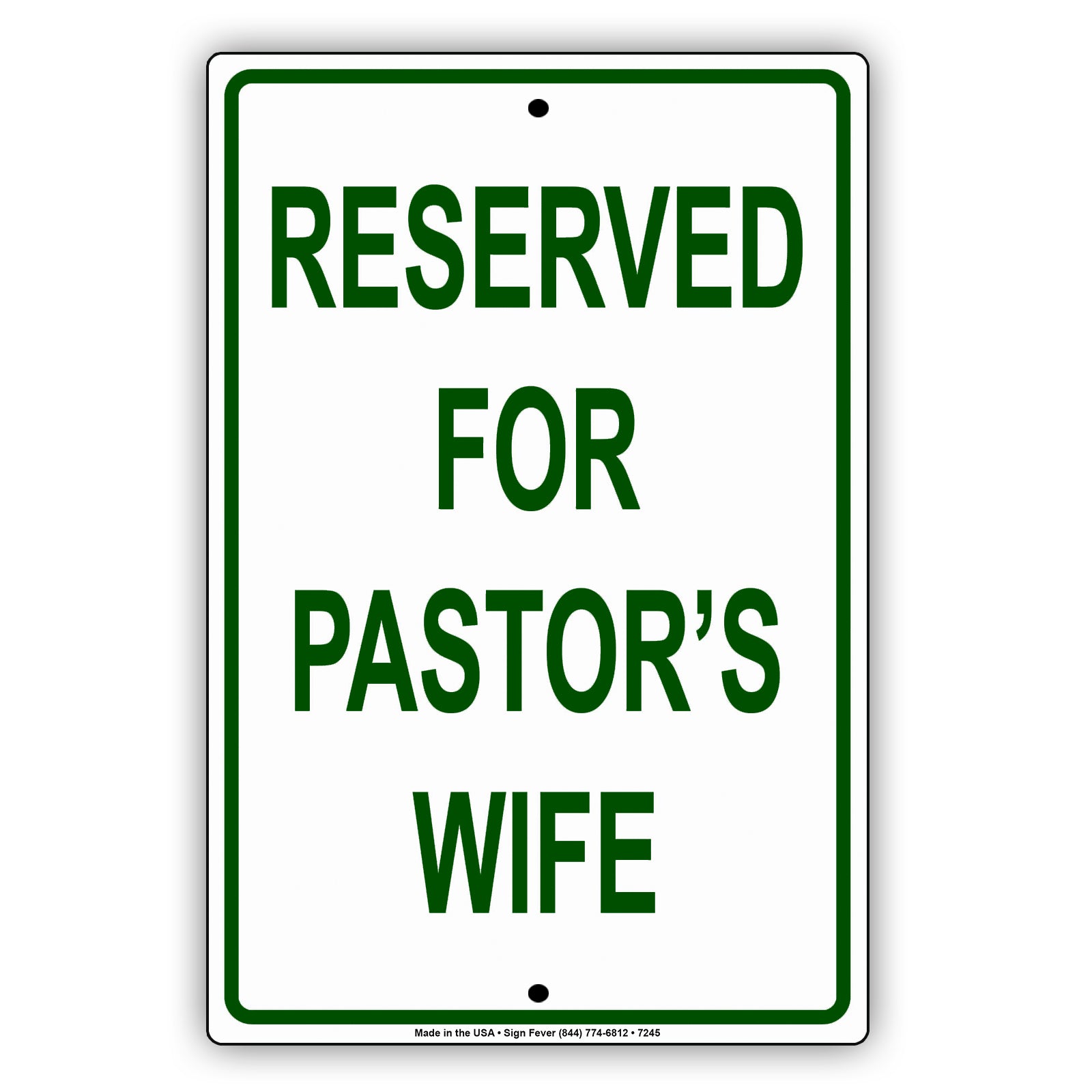 Reserved For Pastor's Wife All Others Will Be Towed Aluminum Metal Sign Plate