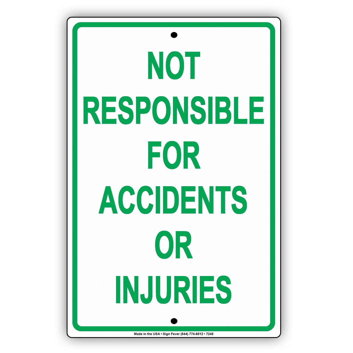 Not Responsible For Accidents Or Injuries Safety Aluminum Metal Sign Plate