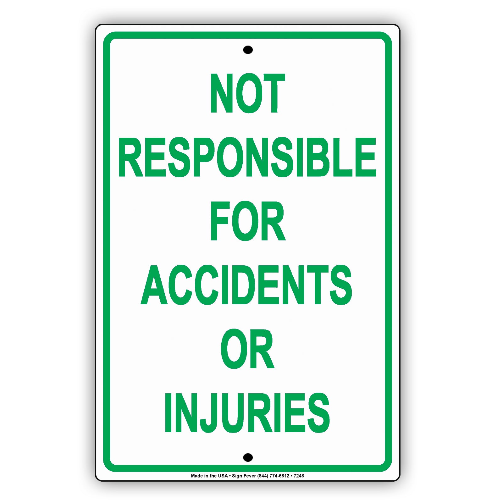 Not Responsible For Accidents Or Injuries Safety Aluminum Metal Sign Plate