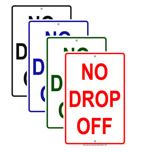 No Drop Off Parking Lot Aluminum Metal Sign Plate