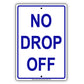 No Drop Off Parking Lot Aluminum Metal Sign Plate