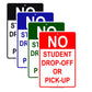No Student Drop-Off Or Pick-Up Aluminum Metal Sign Plate