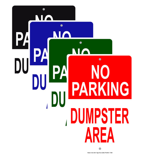 Dumpster Area No Parking Street Road Way Alert Notice Aluminum Metal Sign Plate