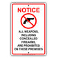 Notice All Weapons Including Concealed Firearms Are Prohibited On These Premises Aluminum Metal Sign Plate