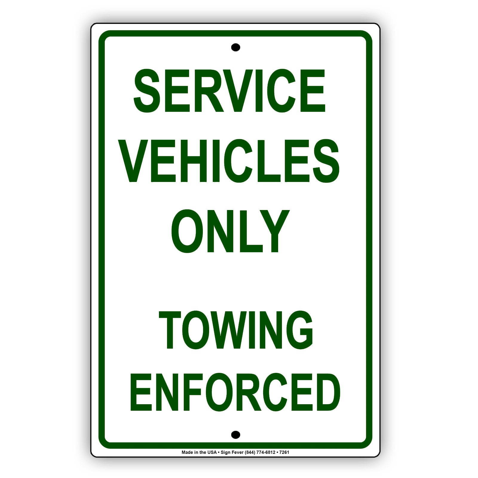 Service Vehicles Only Towing Enforced Alert Notice Aluminum Metal Sign Plate